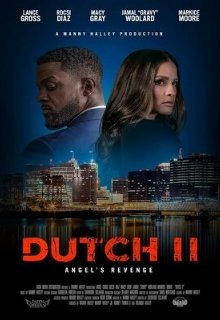  Датч 2 (Датч II: Месть Ангела) 